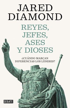 REYES, JEFES, ASES Y DIOSES