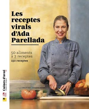 LES RECEPTES VIRALS D'ADA PARELLADA