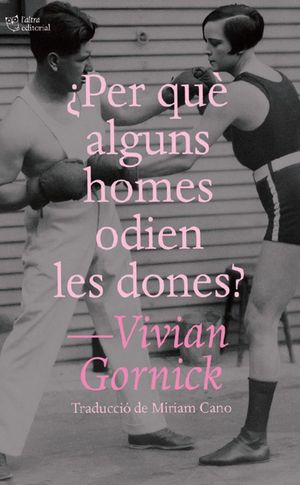 PER QU ALGUNS HOMES ODIEN LES DONES?