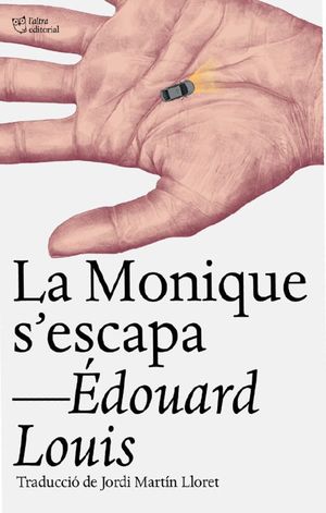 LA MONIQUE S'ESCAPA
