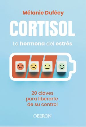 CORTISOL, LA HORMONA DEL ESTR�S