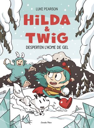 HILDA & TWIG DESPERTEN L'HOME DE GEL