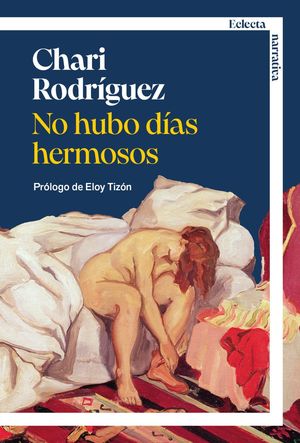 NO HUBO D�AS HERMOSOS