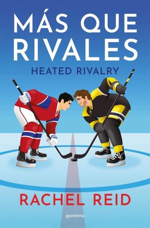 M�S QUE RIVALES (HEATED RIVALRY)