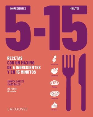 5 INGREDIENTES, 15 MINUTOS