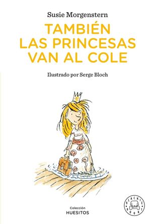 TAMBI�N LAS PRINCESAS VAN AL COLE