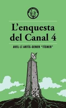 L'ENQUESTA DEL CANAL 4
