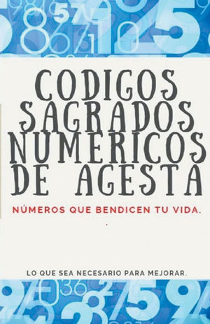CDIGOS SAGRADOS NUMRICOS DE AGESTA